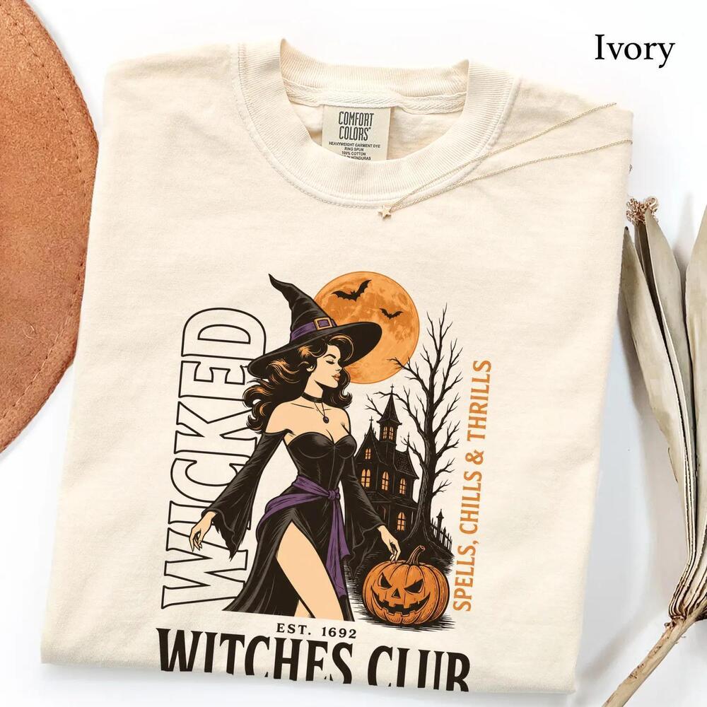 Wicked Witches Club Est 1692 Salem Spells Chills & Thrills Shirt, Witch Tee